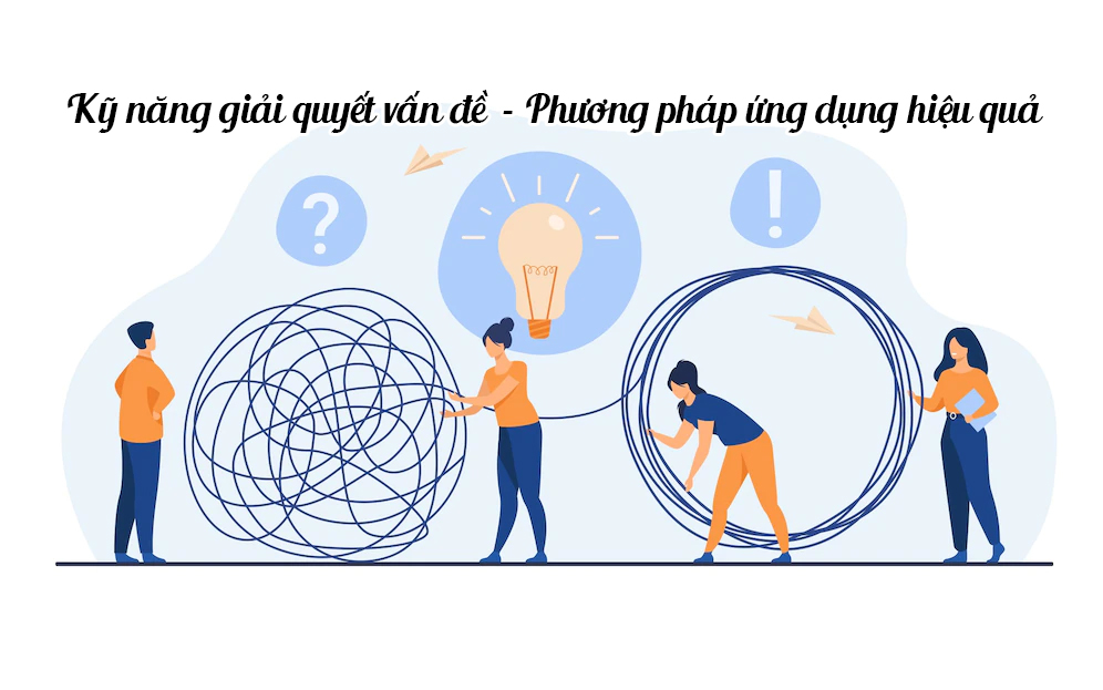 Phương pháp giải quyết vấn đề có cấu trúc: 6 bước hiệu quả